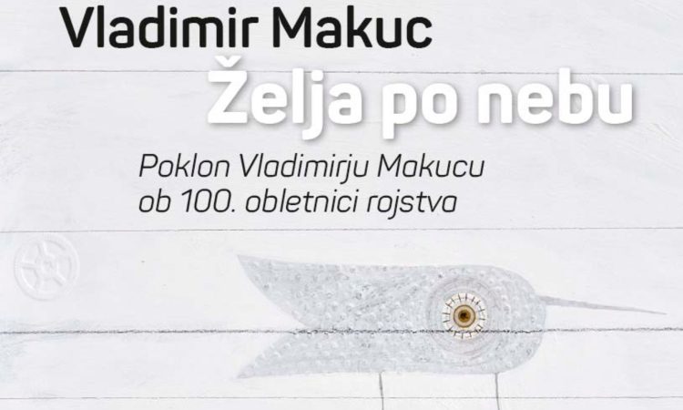 V Kranju se začenja razstavni cikel ob 100-letnici Vladimirja Makuca